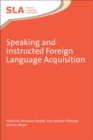 Speaking and Instructed Foreign Language Acquisition - Book