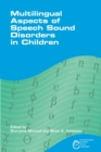 Multilingual Aspects of Speech Sound Disorders in Children - eBook