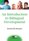 An Introduction to Bilingual Development - eBook