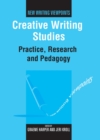 Creative Writing Studies : Practice, Research and Pedagogy - eBook