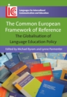 The Common European Framework of Reference : The Globalisation of Language Education Policy - eBook