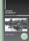 Language and Mobility : Unexpected Places - Book