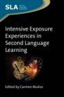 Intensive Exposure Experiences in Second Language Learning - Book