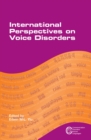 International Perspectives on Voice Disorders - eBook