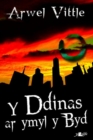 Cyfres y Dderwen: Y Ddinas ar Ymyl y Byd - Book