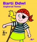Cyfres Rwdlan: 15. Barti Ddwl - Book