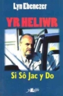 Heliwr, Yr - Si So Jac y Do - eBook