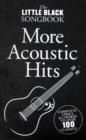 The Little Black Songbook : More Acoustic Hits - Book