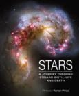 Stars : A Journey Through Stellar Birth, Life and Death - Book