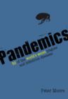Pandemics : 50 of the World's Worst Plagues and Infectious Diseases - Book