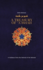 A Treasury of 'A'ishah : A Guidance from the Beloved of the Beloved - eBook