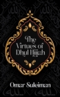 The Virtues of Dhul Hijjah - Book
