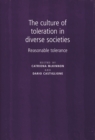 The culture of toleration in diverse societies : Reasonable tolerance - eBook