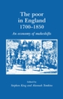 The poor in England 1700-1850 : An economy of makeshifts - eBook