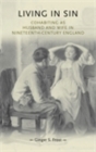 Living in sin : Cohabiting as husband and wife in nineteenth-century England - eBook