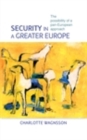 Security in a greater Europe : The possibility of a pan-European approach - eBook