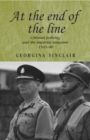 At the end of the line : Colonial policing and the imperial endgame 1945-80 - eBook