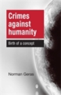 Crimes Against Humanity : Birth of a concept - eBook
