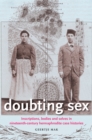 Doubting sex : Inscriptions, bodies and selves in nineteenth-century hermaphrodite case histories - eBook