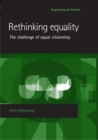 Rethinking equality : The challenge of equal citizenship - eBook