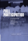 Full participation : A comparative study of compulsory voting - eBook
