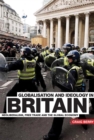 Globalisation and Ideology in Britain : Neoliberalism, Free Trade and the Global Economy - eBook