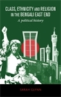 Class, ethnicity and religion in the Bengali East End : A political history - eBook
