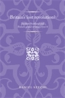 Britain's lost revolution? : Jacobite Scotland and French grand strategy, 1701-8 - eBook