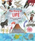 The Story of Life : A First Book About Evolution - Book