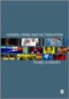 Gender, Crime and Victimisation - Book