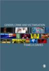 Gender, Crime and Victimisation - Book