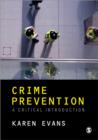 Crime Prevention : A Critical Introduction - Book
