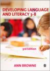 Developing Language and Literacy 3-8 - Book