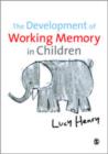 The Development of Working Memory in Children - Book