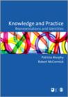 Knowledge and Practice : Representations and Identities - Book