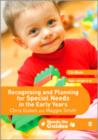 Recognising and Planning for Special Needs in the Early Years - Book