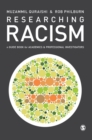 Researching Racism : A Guidebook for Academics and Professional Investigators - Book