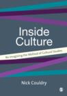 Inside Culture : Re-imagining the Method of Cultural Studies - eBook
