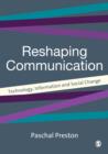 Reshaping Communications : Technology, Information and Social Change - eBook