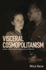 Visceral Cosmopolitanism : Gender, Culture and the Normalisation of Difference - eBook