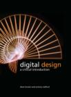 Digital Design : A Critical Introduction - Book