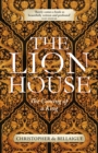 The Lion House : Discover the life of Suleyman the Magnificent, the most feared man of the sixteenth century - Book