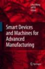 Smart Devices and Machines for Advanced Manufacturing - eBook