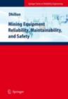 Mining Equipment Reliability, Maintainability, and Safety - eBook