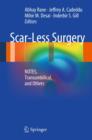 Scar-Less Surgery : NOTES, Transumbilical, and Others - eBook
