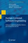 Human-Centered Software Engineering : Software Engineering Models, Patterns and Architectures for HCI - eBook