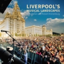 Liverpool's Musical Landscapes - Book