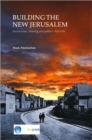 Building the New Jerusalem : Architecture, Housing and Politics 1900-1930 (EP 82) - Book