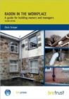 Radon in the Workplace : A Guide for Building Owners and Managers - Book