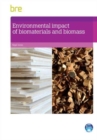 Environmental Impact of Biomaterials and Biomass - Book